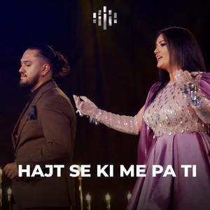 Hajt se ki me pa ti