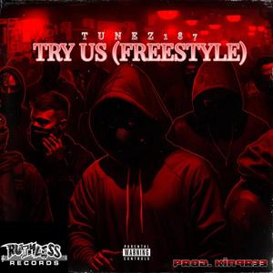 TRY US (FREESTYLE) (Explicit)