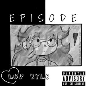 Episode 1 (Explicit)