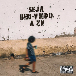 Seja Bem-vindo a ZN (Explicit)