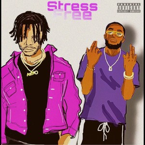 Stress Free (Explicit)