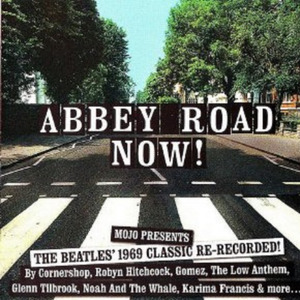Mojo Presents: Abbey Road Now!