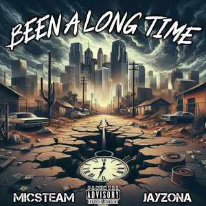 Been A Long Time (Explicit)