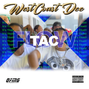 It's That Tac Flow (Explicit)