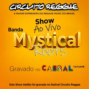 Mystical Roots (Ao Vivo)