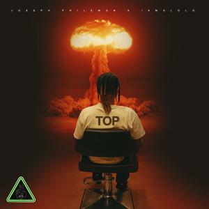 TOP (feat. iamSlolo) (Explicit)