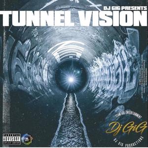 Tunnel Vision (Explicit)