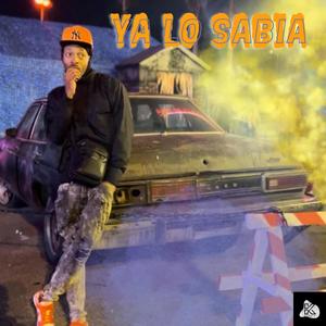 YA LO SABIA (Explicit)