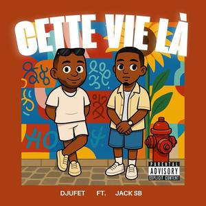 Cette vie là (feat. Jacksb)