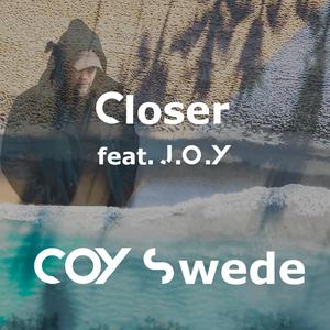 Closer (feat. J.O.Y)