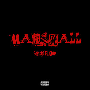 Marshall [$!Ckflow] Freestyle (Explicit)