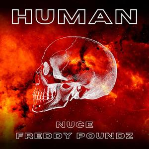 Human(feat. Freddy Poundz & ThatKidGoran) (Explicit)