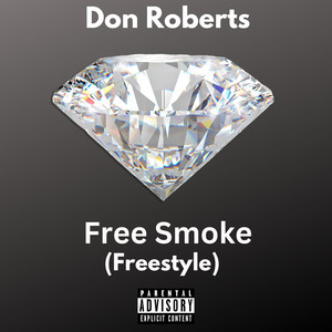 Free Smoke (Freestyle) (Explicit)