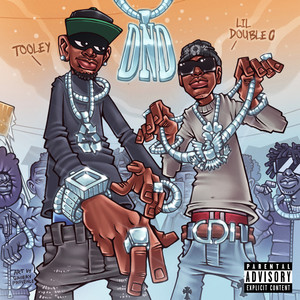 Tooley - DND (feat. Lil Double 0) (Explicit)