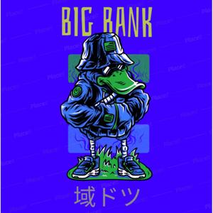 Big Bank (Explicit)