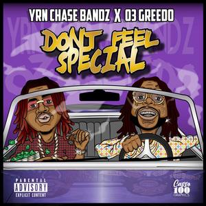 Dont Feel Special (feat. 03 Greedo) [Explicit]