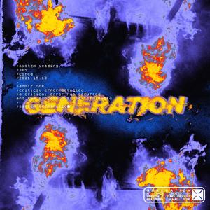 Generation(feat. Jamal Rene) (Explicit)