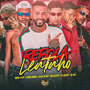 Rebola Lentinho (Explicit)