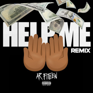 Help Me (Remix) [Explicit]