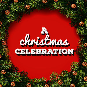 A Christmas Celebration