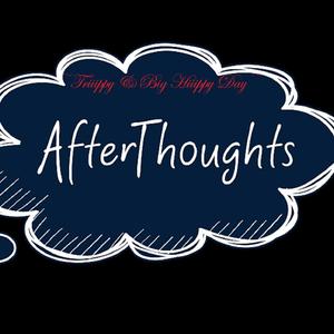 AFTERTHOUGHTS afterdark (Explicit)