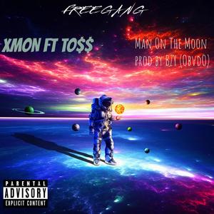 Man On The Moon (feat. Toss) (Explicit)