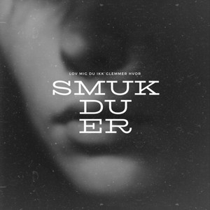 Smuk Du Er (Explicit)