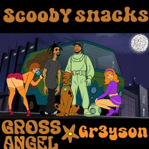 Scooby Snacks 2 (feat. Gr3ys0n) [Explicit]