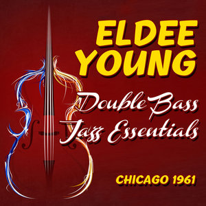 Double Bass Jazz Essentials, Chicago 1961