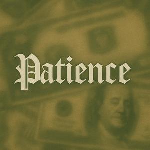 Patience (feat. DZYNE)