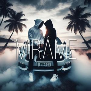 Mirame (feat. JotaVC & Kilatte)