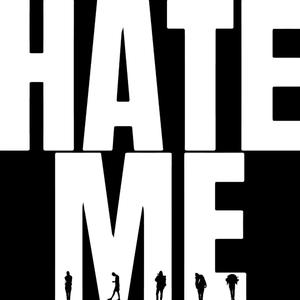 HATE ME (Explicit)