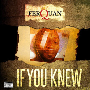 If You Knew (Explicit)