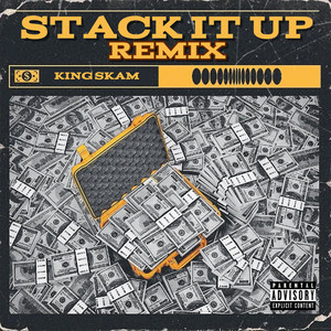 Stack It Up (Remix) [Explicit]