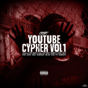 YouTube Cypher, Vol. 1 (Explicit)