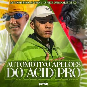 Automotivo Apeloes Acid Pro (Explicit)