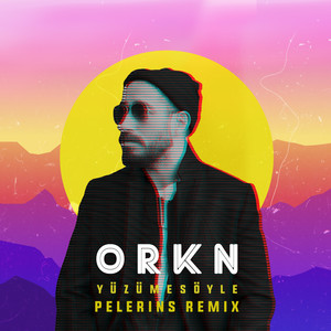 Yüzüme Söyle (Pelerins Remix)