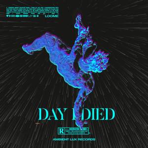 DAY I DIED (Explicit)