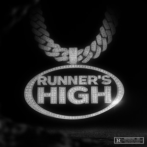 RUNNER'S HIGH (Explicit)