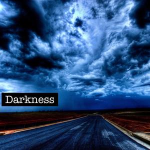 Darkness