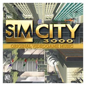 SimCity 3000 Original Videogame Music (模拟城市3000 游戏原声)