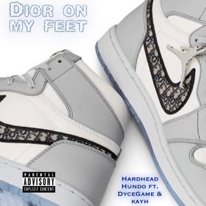 Dior On My Feet (Explicit)