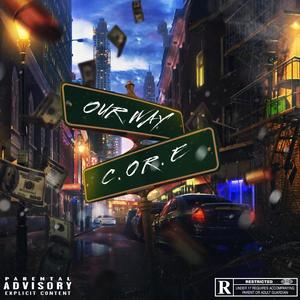 Our Way (feat. Ei8ht, T R O Y, Prey2God & Getill) (Explicit)