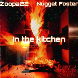 In The Kitchen (feat. Nugget Foster) (Explicit)