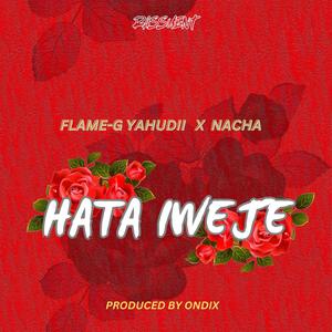 HATA IWEJE (feat. Nacha)