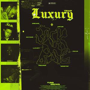 Luxury Trap