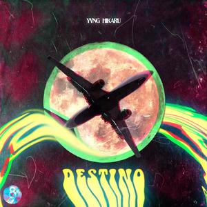 Destino (Explicit)