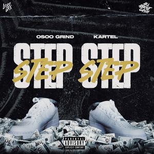 Step Step (feat. Kartel) (Explicit)