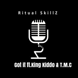 GOT IT (feat. Kiddo & T.M.C) [Explicit]