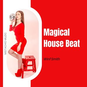Magical House Beat (Original Mix)